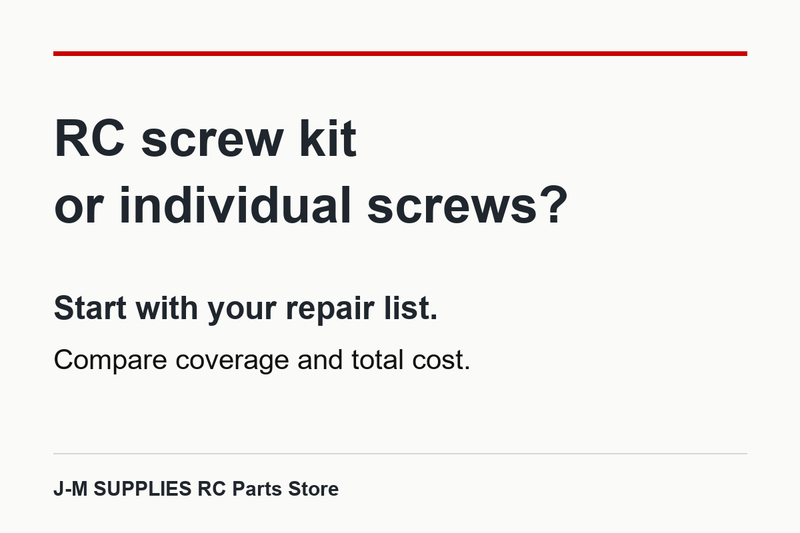 RC screw kit or individual screws? Start with your repair list and compare coverage and total cost. J-M SUPPLIES RC Parts Store. Editorial graphic, not a kit contents photo.